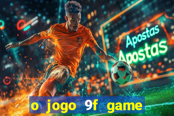 o jogo 9f game paga mesmo